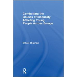 Combatting the Causes of Inequality Affecting Young People Across Europe