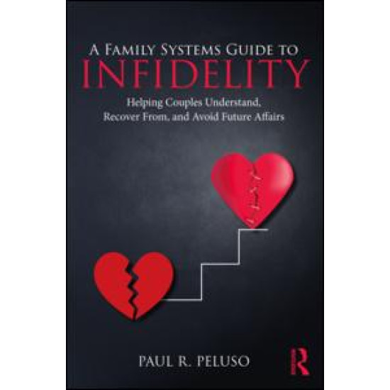 A Family Systems Guide to Infidelity