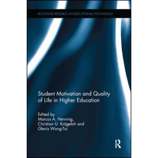 Student Motivation and Quality of Life in Higher Education