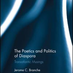 The Poetics and Politics of Diaspora The Poetics and Politics of Diaspora