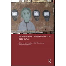 Women and Transformation in Russia Women and Transformation in Russia
