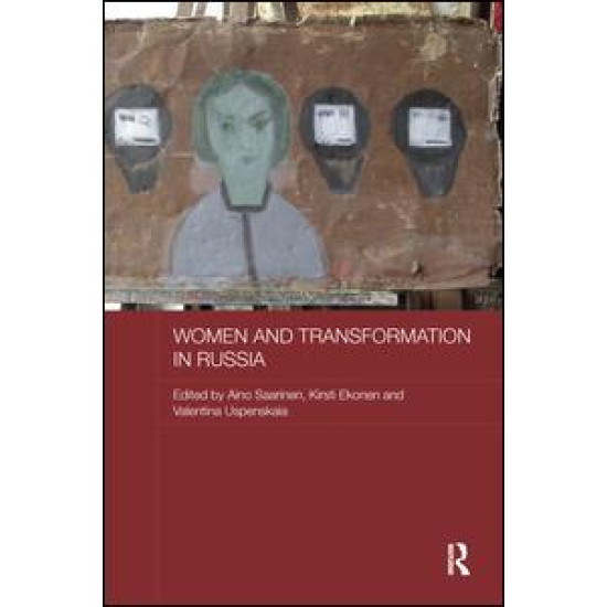 Women and Transformation in Russia