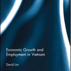 Economic Growth and Employment in Vietnam Economic Growth and Employment in Vietnam