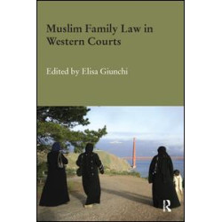 Muslim Family Law in Western Courts Muslim Family Law in Western Courts