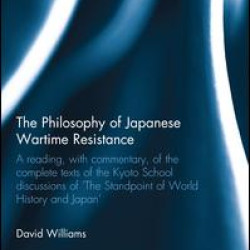 The Philosophy of Japanese Wartime Resistance The Philosophy of Japanese Wartime Resistance
