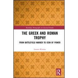 The Greek and Roman Trophy The Greek and Roman Trophy