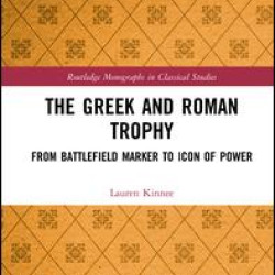 The Greek and Roman Trophy The Greek and Roman Trophy