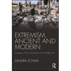 Extremism, Ancient and Modern Extremism, Ancient and Modern