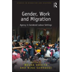 Gender, Work and Migration Gender, Work and Migration
