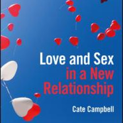 Love and Sex in a New Relationship Love and Sex in a New Relationship