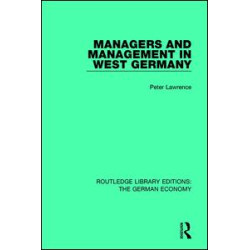 Managers and Management in West Germany