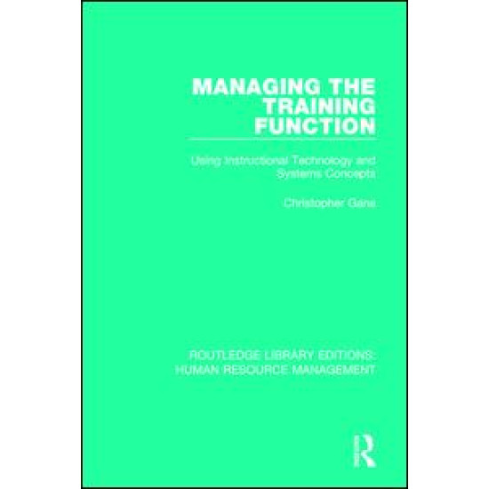 Managing the Training Function Managing the Training Function