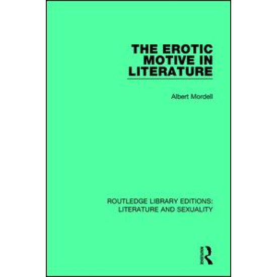 The Erotic Motive in Literature