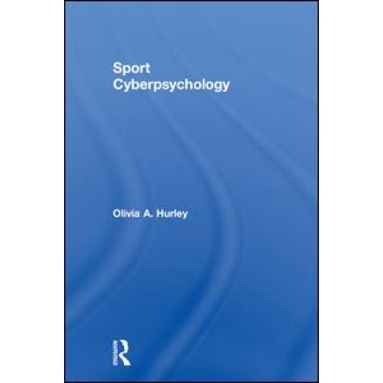 Sport Cyberpsychology Sport Cyberpsychology