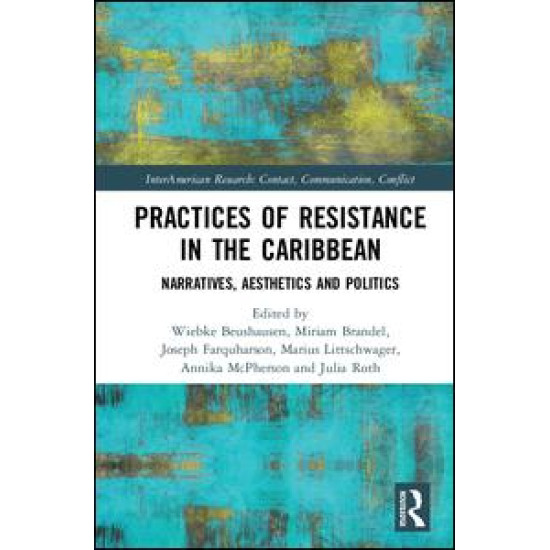 Practices of Resistance in the Caribbean