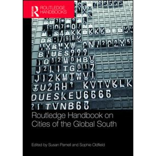 The Routledge Handbook on Cities of the Global South