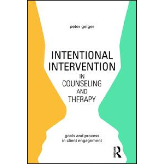 Intentional Intervention in Counseling and Therapy