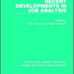 Recent Developments in Job Analysis Recent Developments in Job Analysis