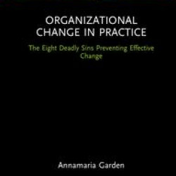 Organizational Change in Practice Organizational Change in Practice