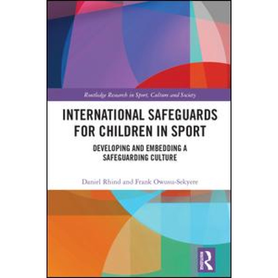 International Safeguards for Children in Sport International Safeguards for Children in Sport