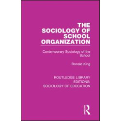 The Sociology of School Organization The Sociology of School Organization