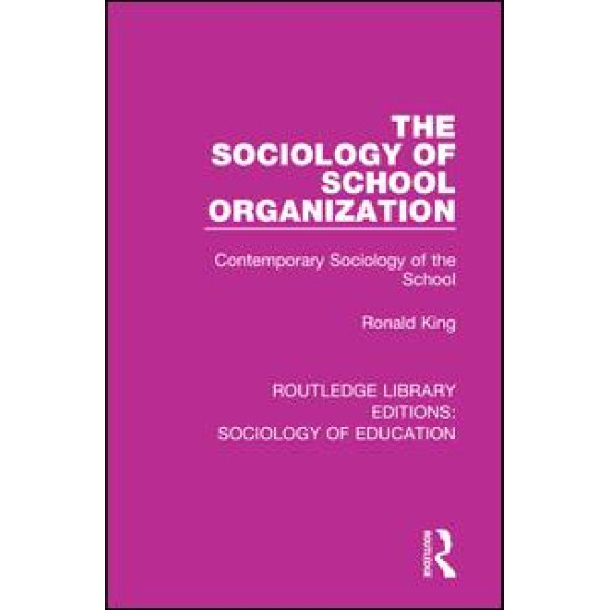 The Sociology of School Organization