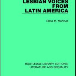 Lesbian Voices From Latin America Lesbian Voices From Latin America