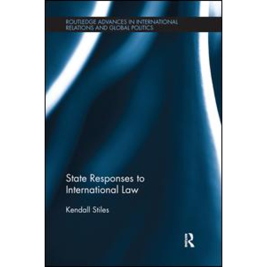 State Responses to International Law State Responses to International Law