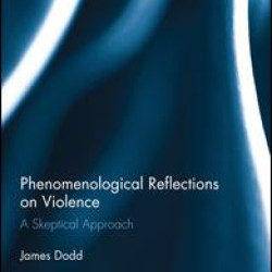 Phenomenological Reflections on Violence