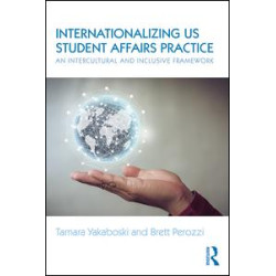 Internationalizing US Student Affairs Practice Internationalizing US Student Affairs Practice