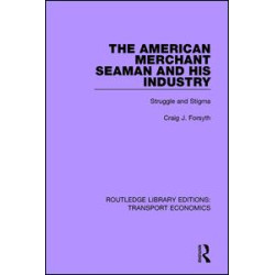 The American Merchant Seaman and His Industry