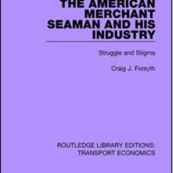 The American Merchant Seaman and His Industry