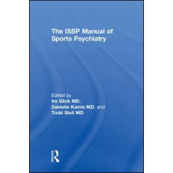 The ISSP Manual of Sports Psychiatry