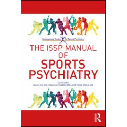 The ISSP Manual of Sports Psychiatry