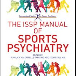 The ISSP Manual of Sports Psychiatry