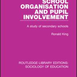 School Organisation and Pupil Involvement