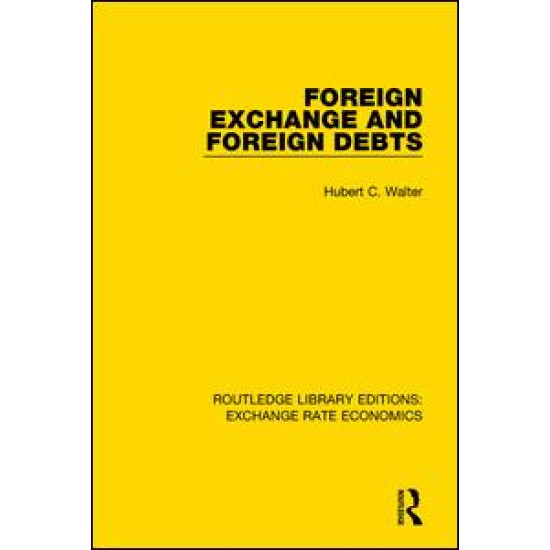 Foreign Exchange and Foreign Debts