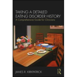 Taking a Detailed Eating Disorder History