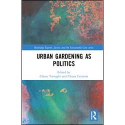 Urban Gardening as Politics