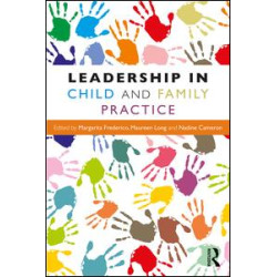 Leadership in Child and Family Practice Leadership in Child and Family Practice