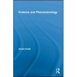 Violence and Phenomenology Violence and Phenomenology