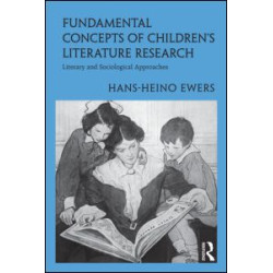 Fundamental Concepts of Children's Literature Research Fundamental Concepts of Children's Literature Research