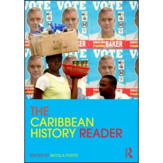 The Caribbean History Reader The Caribbean History Reader