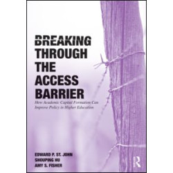 Breaking Through the Access Barrier Breaking Through the Access Barrier