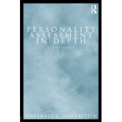 Personality Assessment in Depth