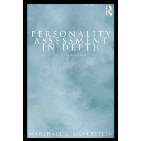 Personality Assessment in Depth Personality Assessment in Depth