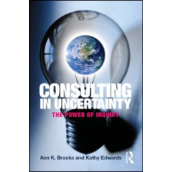 Consulting in Uncertainty Consulting in Uncertainty