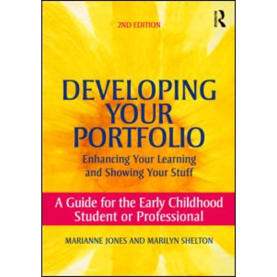 Developing Your Portfolio - Enhancing Your Learning and Showing Your Stuff