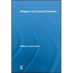 Religion and Social Problems Religion and Social Problems