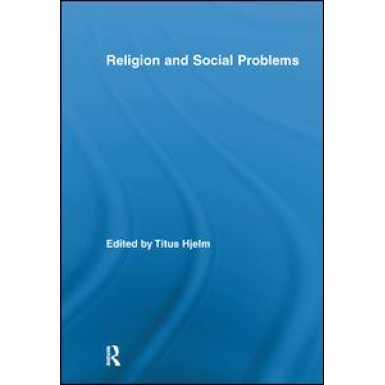 Religion and Social Problems Religion and Social Problems